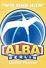 Wir sind hier - Alba Berlin (2013)