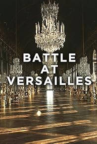 Primary photo for Battle at Versailles