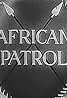 African Patrol (TV Series 1957– ) Poster