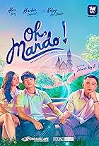 Kokoy De Santos, Alex Diaz, and Barbie Imperial in Oh, Mando! (2020)