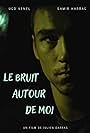 Le bruit autour de moi (2011)