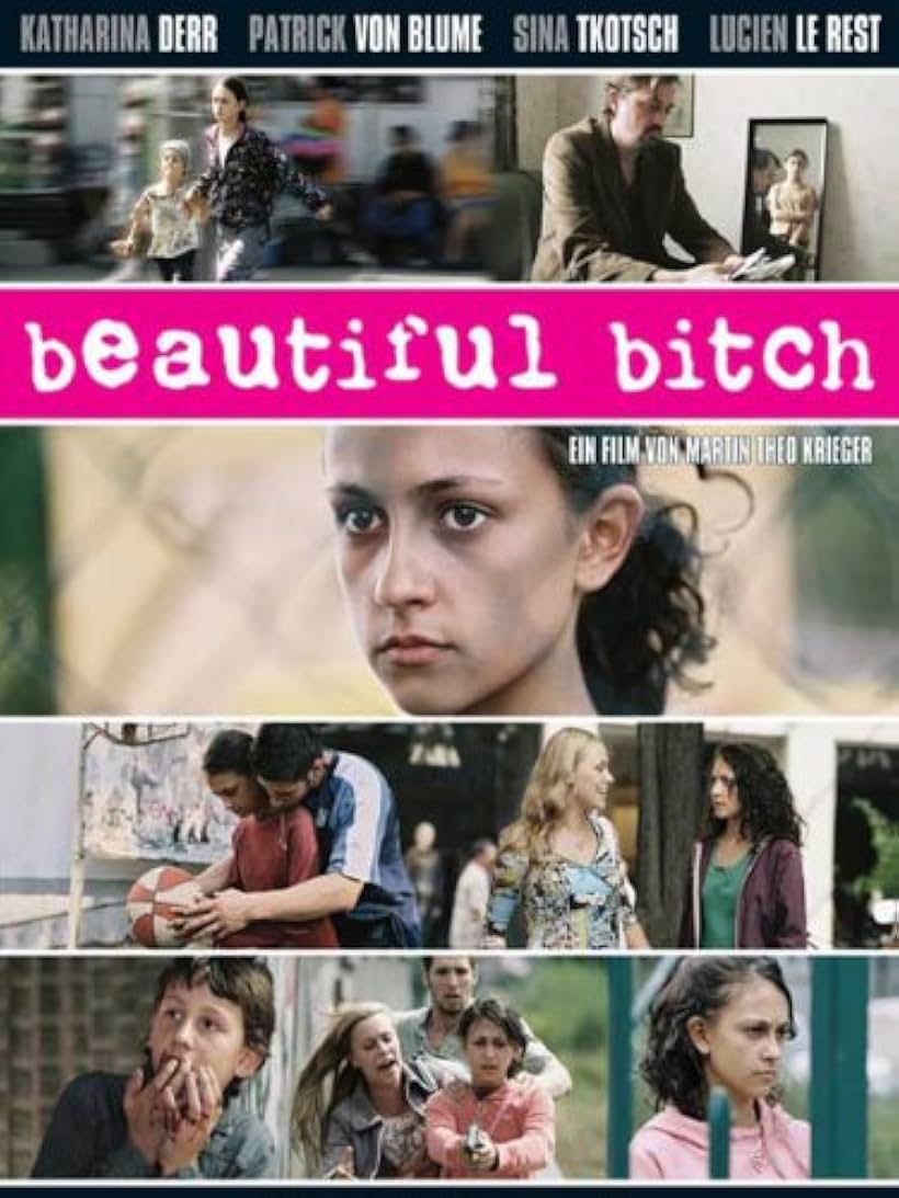 Beautiful Bitch (2007)