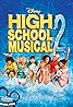 High School Musical 2 (TV Movie 2007) Poster