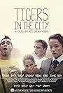 Tigers in the City (2012)