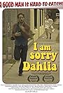 I AM Sorry Dahlia (2017)