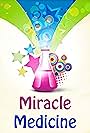 Miracle Medicine (2014)