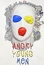 Angry Young Men (2022)