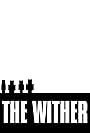 The Wither (2021)