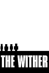 The Wither (2021)