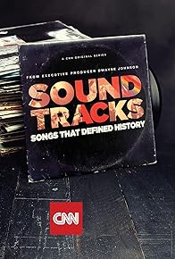 Primary photo for Soundtracks: Songs That Defined History