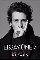 Ersay Üner: Iki Asik (2017)