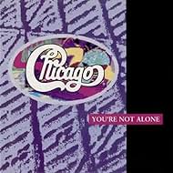 Chicago: You're Not Alone (1989)