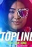 Topline (TV Series 2022– ) Poster