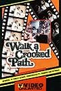 Walk a Crooked Path (1969)