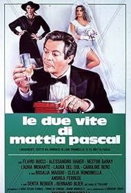 The Two Lives of Mattia Pascal (1985)