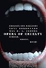 Opera of Cruelty (2017)