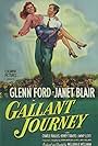 Glenn Ford and Janet Blair in Gallant Journey (1946)