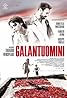 Galantuomini (2008) Poster