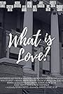 What is Love? (2018)