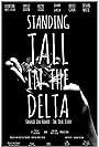 Standing Tall in the Delta (2021)