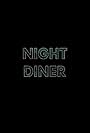 Night Diner (2019)