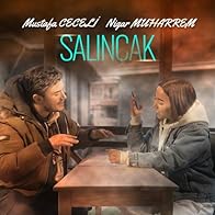 Primary photo for Mustafa Ceceli & Nigar Muharrem: Salincak