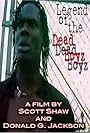 Legend of the Dead Boyz (2004)