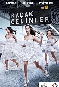 Primary photo for Kaçak Gelinler