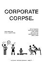 Corporate Corpse (2018)