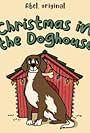 Christmas in the Doghouse (2022)