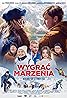 Wygrac marzenia (2022) Poster