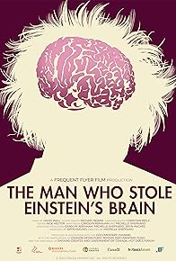 Primary photo for The Man Who Stole Einstein's Brain