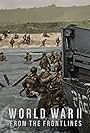 World War II: From the Frontlines