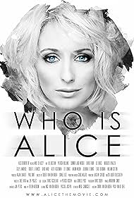 Who Is Alice (2017)