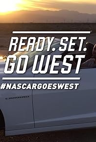 Primary photo for NASCAR Goes West