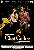 Chai Coffee (2019) Poster