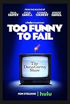 Too Funny to Fail: The Life & Death of The Dana Carvey Show