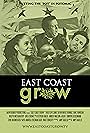 East Coast Grow (2016)