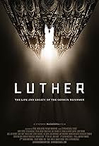 Luther: The Life and Legacy of the German Reformer