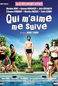 Qui m'aime me suive (2006)