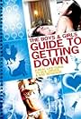 The Boys & Girls Guide to Getting Down (2011)