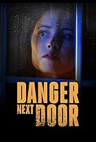 Danger Next Door