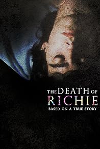 Primary photo for The Death of Richie