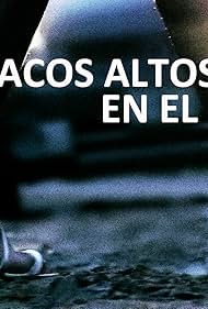 Tacos altos en el barro (2014)