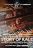 Story of Kale: When Someone's in Love (2020) Poster