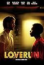 Kevin Gill and Brant Austin Simmons in Loverun