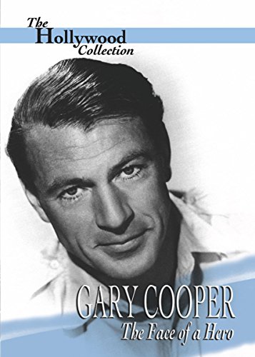 Gary Cooper: The Face of a Hero (1998)