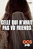 Celle qui n'avait pas vu « Friends » (2022) Poster