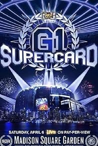 Primary photo for NJPW & ROH: G1 Supercard