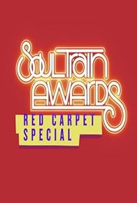 Primary photo for Soul Train Awards: Red Carpet Special